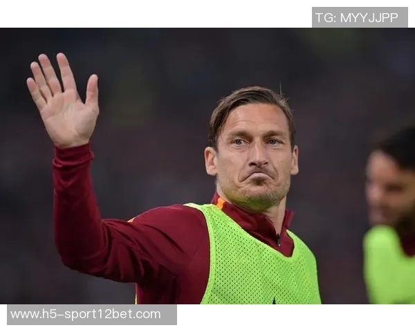 托蒂回忆退役前的心路历程与未来职业规划的坚定选择 托蒂回忆退役前的心路历程与未来职业规划的坚定选择